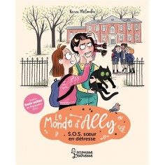 LE MONDE D'ALLY - S.O.S. SOEUR EN DETRESSE