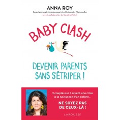BABY CLASH, DEVENIR PARENTS SANS S'ETRIPER !