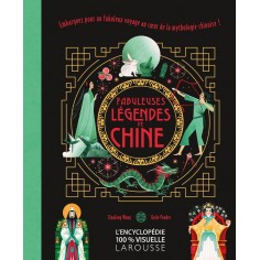 FABULEUSES LEGENDES DE CHINE