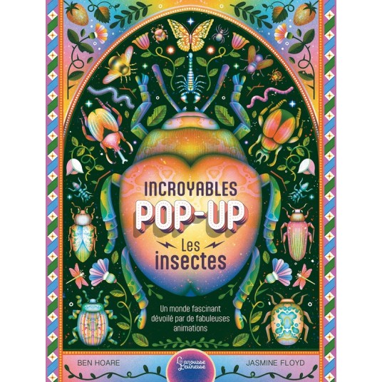 INCROYABLES POP-UP - LES INSECTES