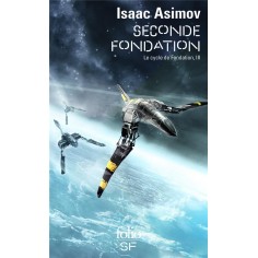 LE CYCLE DE FONDATION - III - SECONDE FONDATION