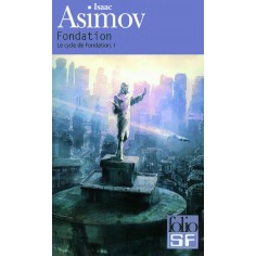 LE CYCLE DE FONDATION - I - FONDATION