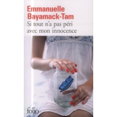 SI TOUT N'A PAS PERI AVEC MON INNOCENCE