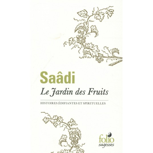 LE JARDIN DES FRUITS - HISTOIRES EDIFIANTES ET SPIRITUELLES
