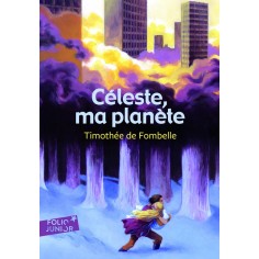 CELESTE, MA PLANETE
