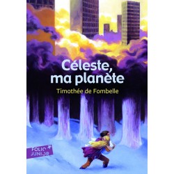 CELESTE, MA PLANETE