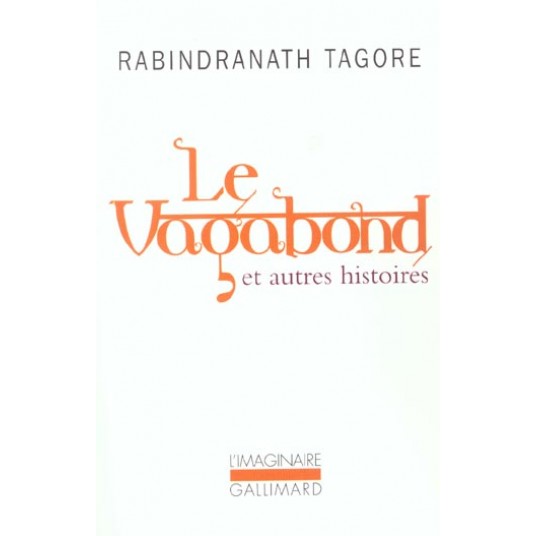 LE VAGABOND ET AUTRES HISTOIRES