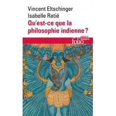 QU'EST-CE QUE LA PHILOSOPHIE INDIENNE ?