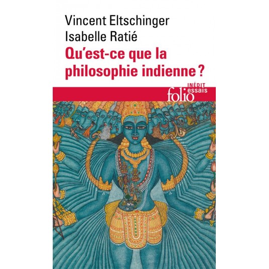 QU'EST-CE QUE LA PHILOSOPHIE INDIENNE ?