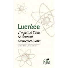 L'ESPRIT ET L'AME SE TIENNENT ETROITEMENT UNIS - DE LA NATURE, LIVRE III
