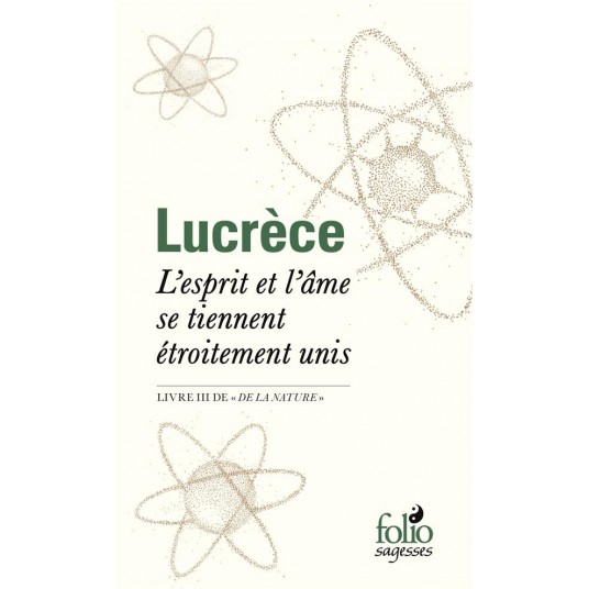 L'ESPRIT ET L'AME SE TIENNENT ETROITEMENT UNIS - DE LA NATURE, LIVRE III