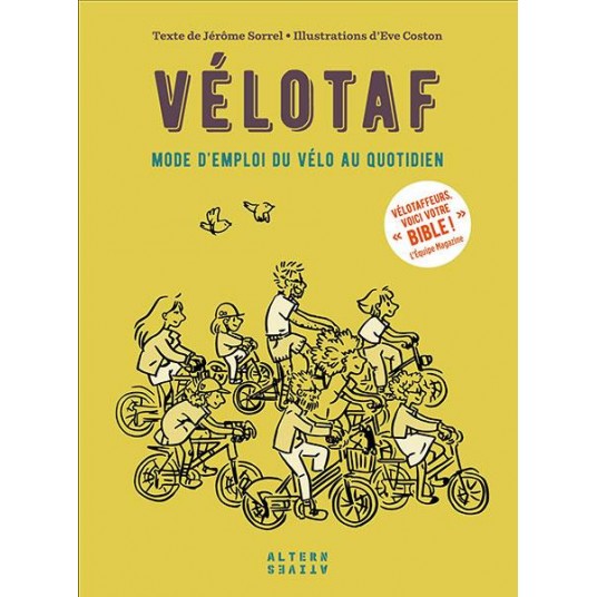 VELOTAF - MODE D'EMPLOI DU VELO AU QUOTIDIEN
