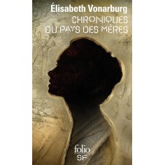 CHRONIQUES DU PAYS DES MERES