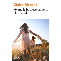 AVANT LE BOULEVERSEMENT DU MONDE