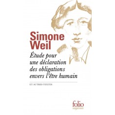 ETUDE POUR UNE DECLARATION DES OBLIGATIONS ENVERS L'ETRE HUMAIN ET AUTRES TEXTES