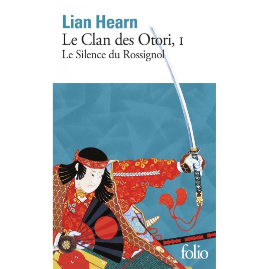LE CLAN DES OTORI - VOL01 - LE SILENCE DU ROSSIGNOL