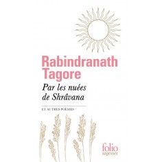 PAR LES NUEES DE SHRAVANA ET AUTRES POEMES
