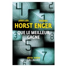 QUE LE MEILLEUR GAGNE - UNE ENQUETE DE BLIX ET RAMM