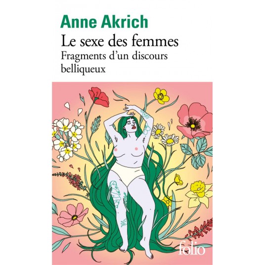 LE SEXE DES FEMMES - FRAGMENTS D'UN DISCOURS BELLIQUEUX