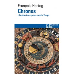 CHRONOS - L'OCCIDENT AUX PRISES AVEC LE TEMPS