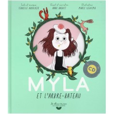 MYLA ET L'ARBRE-BATEAU - LIVRE-CD AVEC QR CODE