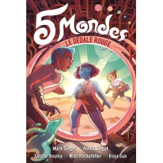 5 MONDES - VOL03 - LE DEDALE ROUGE