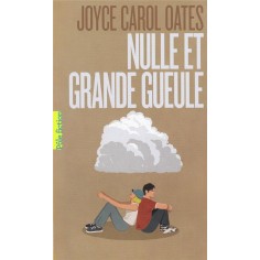 NULLE ET GRANDE GUEULE