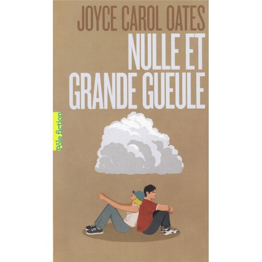 NULLE ET GRANDE GUEULE
