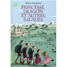 PRINCESSE, DRAGON ET AUTRES SALADES