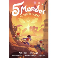 5 MONDES - VOL04 - LE CHANT DE L'AMBRE
