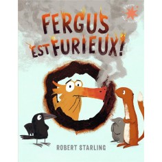FERGUS EST FURIEUX !