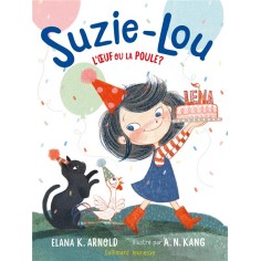 SUZIE-LOU - T02 - L'OEUF OU LA POULE ?