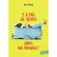 Y A PAS DE HEROS DANS MA FAMILLE !