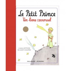 LE PETIT PRINCE - UN LIVRE CARROUSEL
