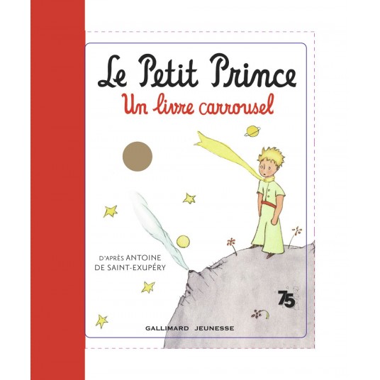LE PETIT PRINCE - UN LIVRE CARROUSEL