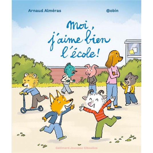 MOI, J'AIME BIEN L'ECOLE !