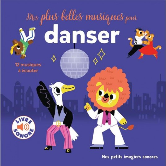 MES PLUS BELLES MUSIQUES POUR DANSER - 12 MUSIQUES A ECOUTER