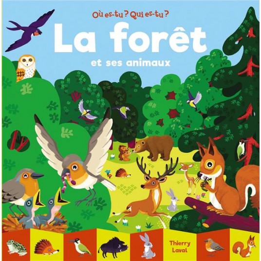 LA FORET ET SES ANIMAUX