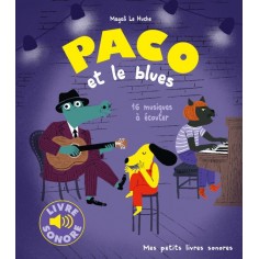PACO ET LE BLUES - 16 MUSIQUES A ECOUTER