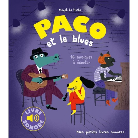 PACO ET LE BLUES - 16 MUSIQUES A ECOUTER