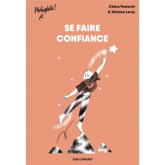 SE FAIRE CONFIANCE SE FAIRE CONFIANCE