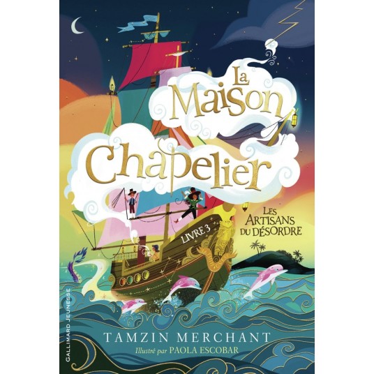 LA MAISON CHAPELIER - VOL03 - LES ARTISANS DU DESORDRE