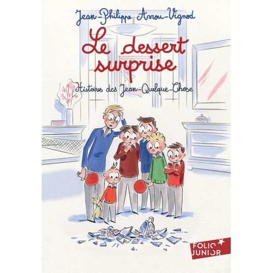 LE DESSERT SURPRISE - HISTOIRES DES JEAN-QUELQUE-CHOSE