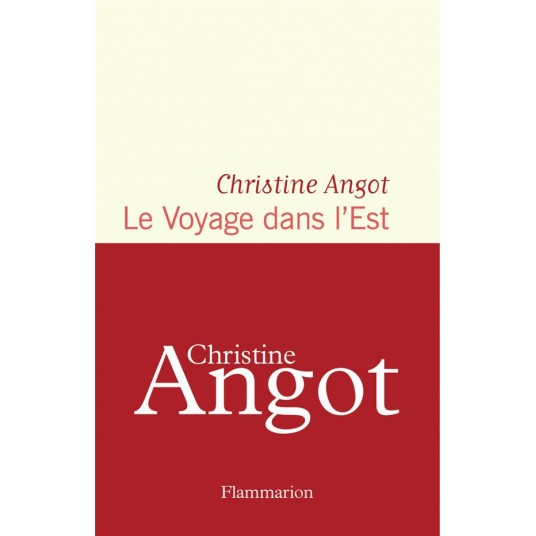 LE VOYAGE DANS L'EST