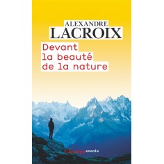 DEVANT LA BEAUTE DE LA NATURE