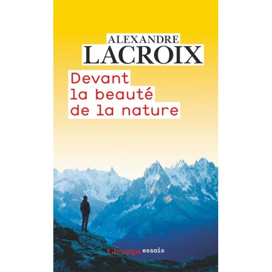DEVANT LA BEAUTE DE LA NATURE