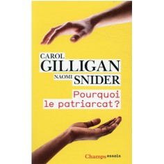 POURQUOI LE PATRIARCAT ?