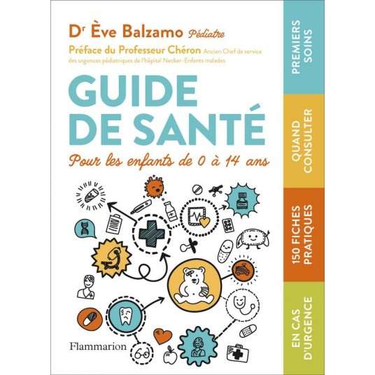 GUIDE DE SANTE POUR LES ENFANTS DE 0 A 14 ANS