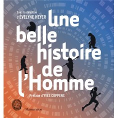 UNE BELLE HISTOIRE DE L'HOMME