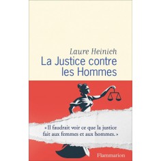 LA JUSTICE CONTRE LES HOMMES